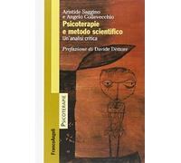 Psicoterapie e metodo scientifico. Un'analisi critica