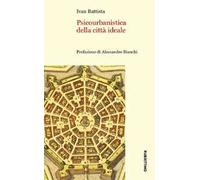 Psicourbanistica della città ideale