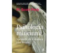 Psihologia minciunii - M. Scott Peck, Editie in limba romana