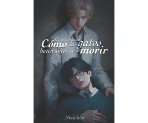 Psique Maichen Cómo los gatos hacen antes de morir (Tascabile)