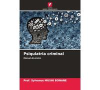 Psiquiatria criminal: Manual de ensino