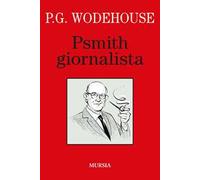 Psmith giornalista