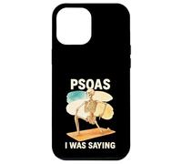 Psoas I Was Saying Anatomy Pun Stretching Skeleton Custodia per iPhone 12 Pro Max