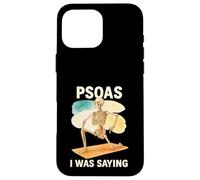 Psoas I Was Saying Anatomy Pun Stretching Skeleton Custodia per iPhone 16 Pro Max