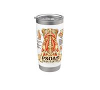Psoas Stavo dicendo Fisioterapia Anatomia Muscolare Yoga Scherzo Bicchiere termico in acciaio inox doppia parete