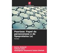 Psoríase: Papel da paraoxonase e da lipoproteína (a): Psoríase