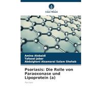 Psoriasis: Die Rolle von Paraoxonase und Lipoprotein (a): Psoriasis