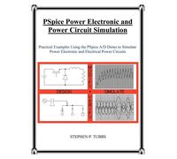 PSpice Power Electronic and Power Circuit Simulation - Tubbs Stephen Philip