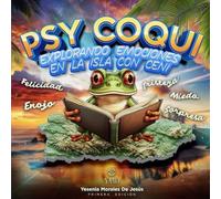 PSY COQUÍ: Explorando Emociones en la Isla con Cení