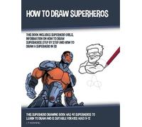 Psychbite J P M How to Draw Superheros (This Book Includes Superhero (Tascabile)