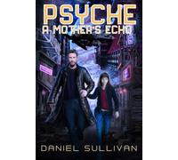 Psyche: A Mother's Love