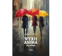 Psychè. Anima. Tre donne