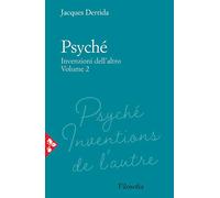 Psyché. Invenzioni dell'altro. Vol. 2