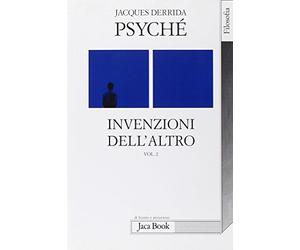 Psyché. Invenzioni dell'altro (Vol. 2)