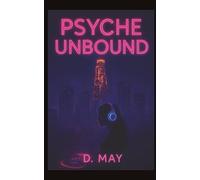 Psyche Unbound
