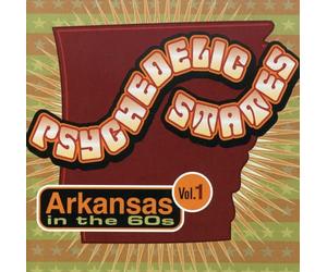 Psychedelic States - Vol. 1-Arkansas In The '60s