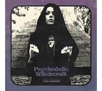 Psychedelic Witchcraft - The Vision