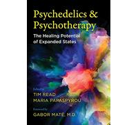 Maria Papaspyrou Psychedelics and Psychotherapy (Tascabile)