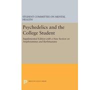 Psychedelics and the College Student. Student Committee on Me (Copertina rigida)