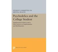 Psychedelics and the College Student. Student Committee on Mental He (Tascabile)