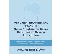 Psychiatric-Mental Health Nurse Practitioner Board Certification Review