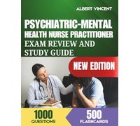 Psychiatric-Mental Health Nurse Practitioner Exam Review and Study Guide