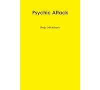 Psychic Attack - Mickaharic Draja