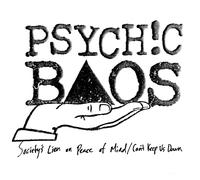 Psychic Baos Society's Lien on Peace of Mind / Can't Keep Us Down (Vinyl LP)