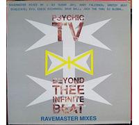 Psychic TV - Beyond Thee Infinite Beat