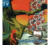 Psychic TV - Cold Blue Torch