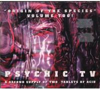 Psychic TV - Origin of the Species II