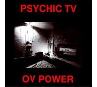 Psychic Tv - Ov Power