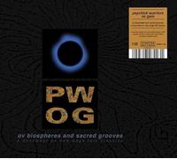 Psychick Warriors Ov Gaia - Ov Biospheres and Sacred Grooves: a Document Ov Ne