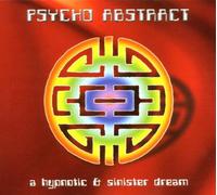 Psycho Abstract - A Hypnotic & Sinister Dream