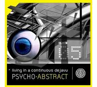 PSYCHO ABSTRACT - LIVING IN A CONTINUOUS..