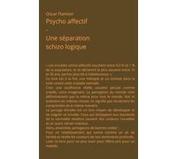Psycho affectif - Une séparation schizo logique