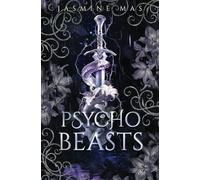 Psycho Beasts: Enemies to Lovers Romance