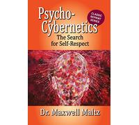 Matt Furey Maxwell Mal Psycho-Cybernetics The Search for Self-Respe (Tascabile)