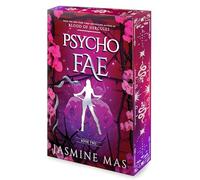 Psycho Fae: An Epic Fantasy Journey Through Deadly Fae Games, Steamy Forbidden Love and the Perils of the Shifterverse: 2