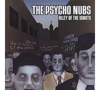 Psycho Nubs - Alley Of The Ignots