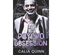 Psycho Obsession: A Dark Harley Quinn and Joker Retelling Romance