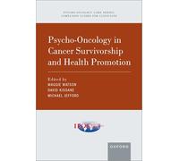 Psycho-Oncology in Cancer Survivorship and Health Promotion