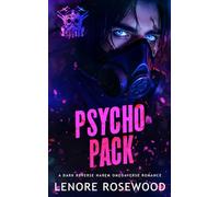 Psycho Pack: A Dark Reverse Harem Omegaverse Romance