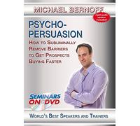 Psycho-Persuasion - How to Subliminally Remove Barriers to Get Prospects Buying Faster - Business Development DVD Video