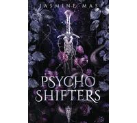 Psycho Shifters: An enemies-to-lovers romance