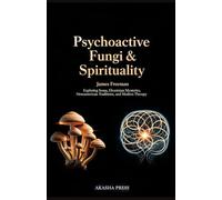 Psychoactive Fungi & Spirituality: Exploring Soma, Eleusinian Mysteries, Mesoamerican Traditions, and Modern Therapy