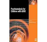 Psychoanalysis for Children with ADHD