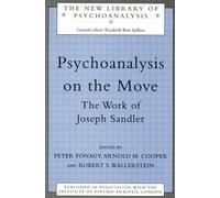 Psychoanalysis on the Move: The Work of Joseph Sandler