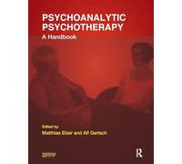 Psychoanalytic Psychotherapy: A Handbook