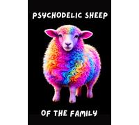 Psychodelic Sheep of the Family: Funny Notebook for Anyone Who Feels Different - Self esteem building tool - Inspirational lined notebook or journal
